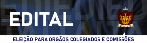 Edital 01.2025 Eleição para órgãos colegiados e comissões